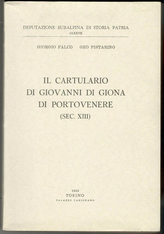 Il cartulario di Giovanni di Giona di Portovenere (sec. XIII)