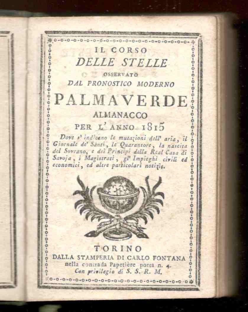 Il corso delle stelle osservato dal pronostico moderno Palmaverde almanacco …