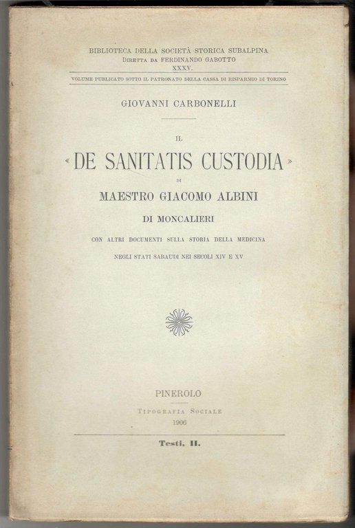 Il 'De sanitatis custodia' di maestro Giacomo Albini di Moncalieri …