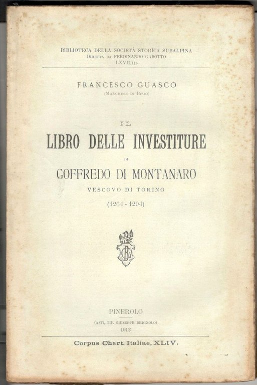 Il Libro delle Investiture di Goffredo di Montanaro vescovo di …