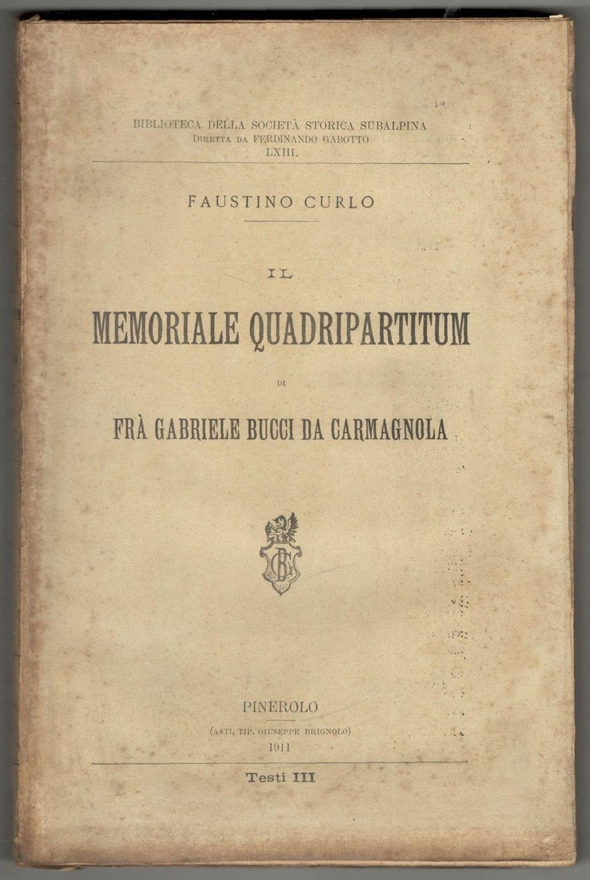 Il Memoriale Quadripartitum di frà Gabriele Bucci da Carmagnola
