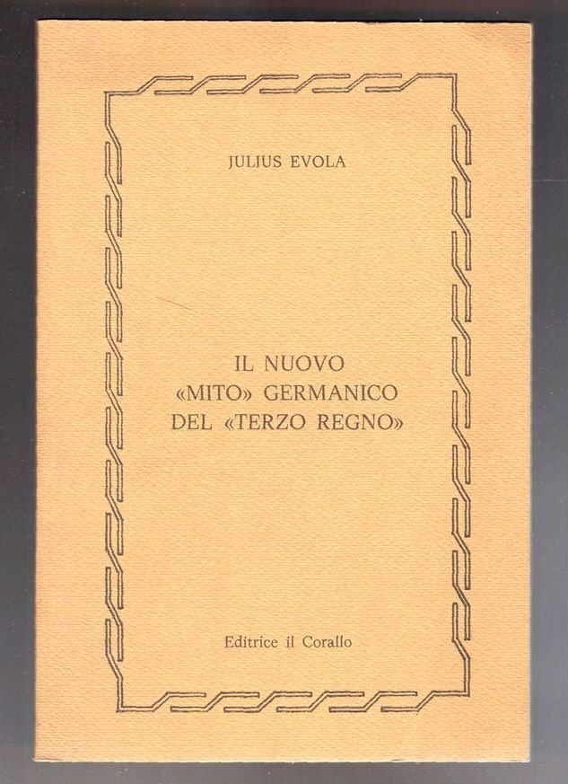 Il nuovo «mito» germanico del «Terzo Regno»