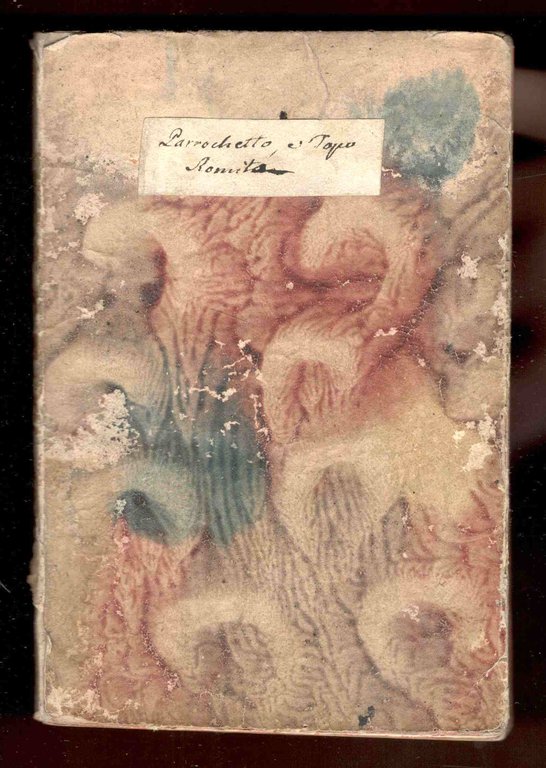Il Parrocchetto. Poema tradotto dal verso franzese nel toscano. Coll'aggiunta …