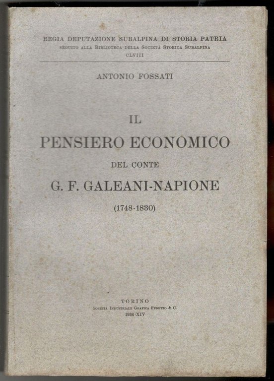 Il pensiero economico del conte G. F. Galeani Napione (1748-1830)