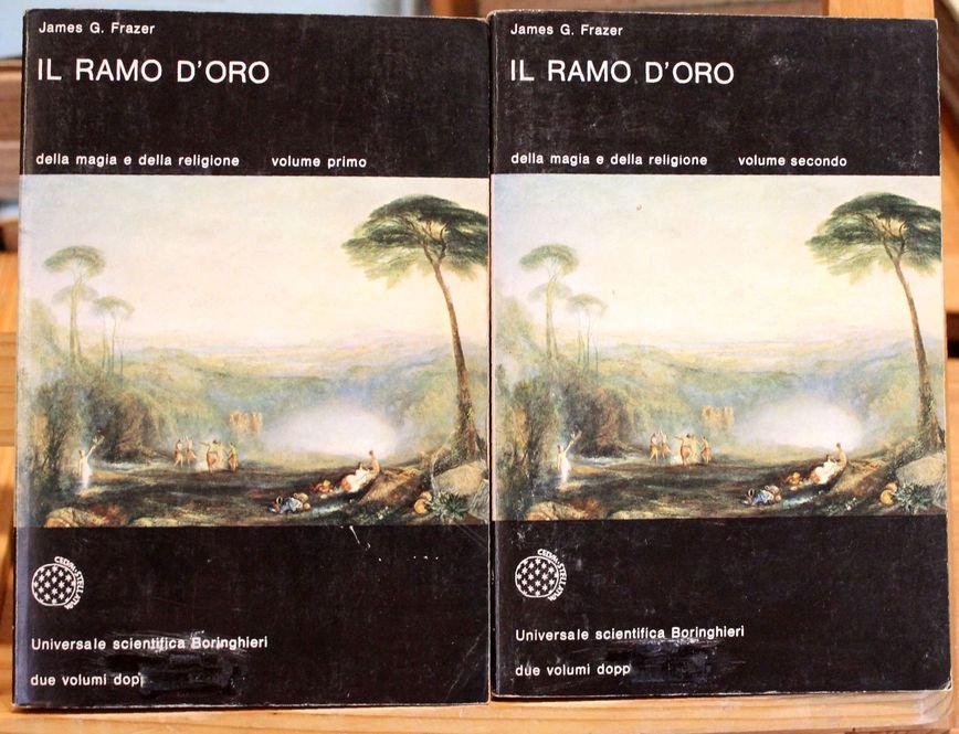 Il ramo d'oro. Studio sulla Magìa e sulla Religione