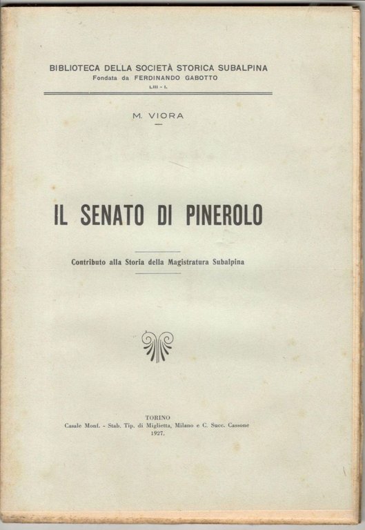 Il Senato di Pinerolo. Contributo alla Storia della Magistratura Subalpina | Immagine Gallery 2