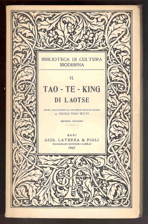 Il Tao-te-king di Laotse. Prima traduzione da un testo critico …