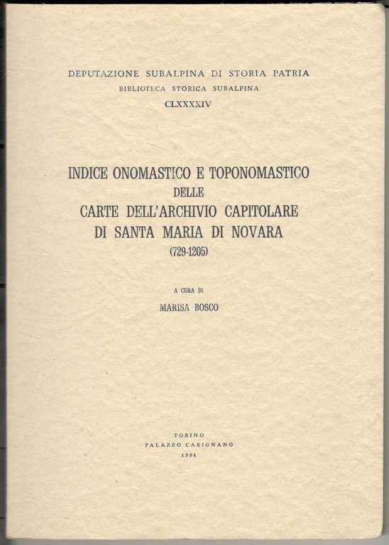 Indice onomastico e toponomastico delle carte dell’Archivio capitolare di S. …