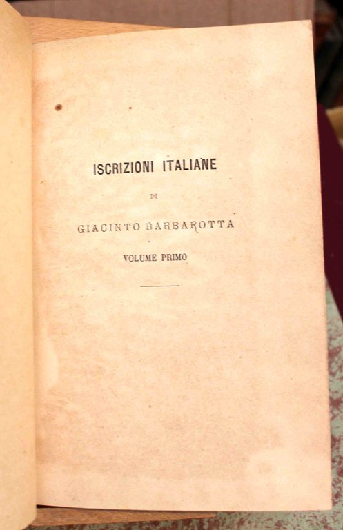 Iscrizioni italiane. (Tre parti in un volume)
