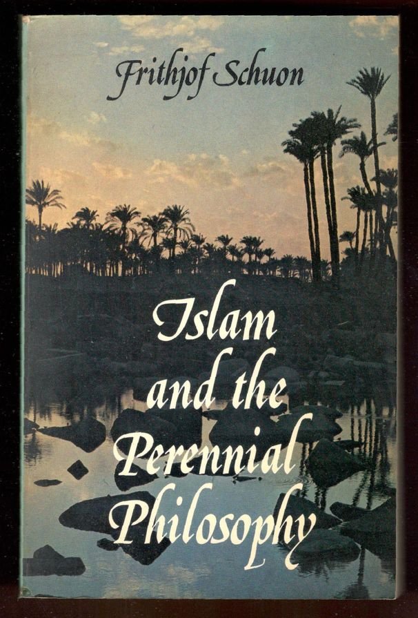 Islam and the Perennial Philosophy