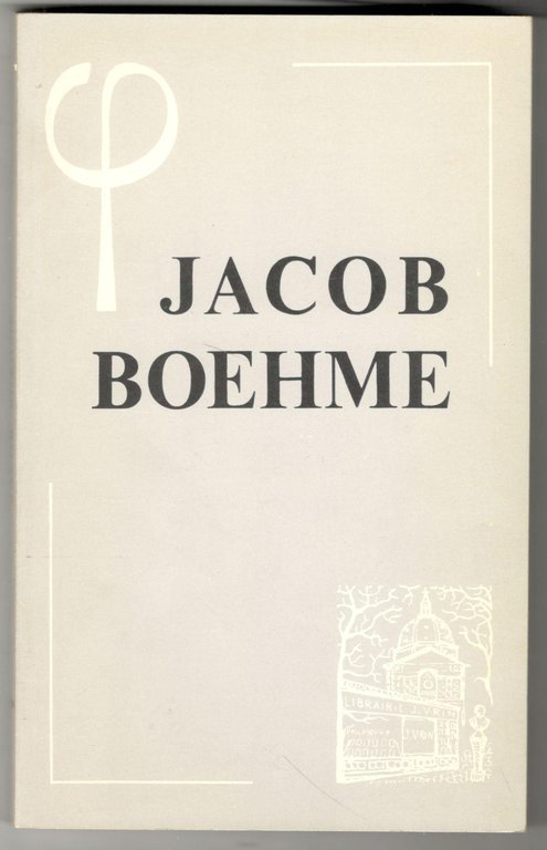 Jacob Boehme ou l'obscure lumière de la connaissance mystique