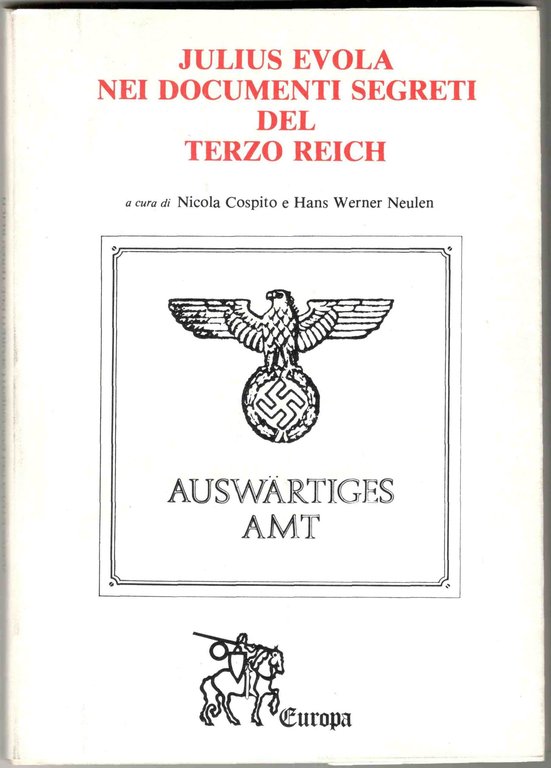 Julius Evola nei documenti segreti del Terzo Reich