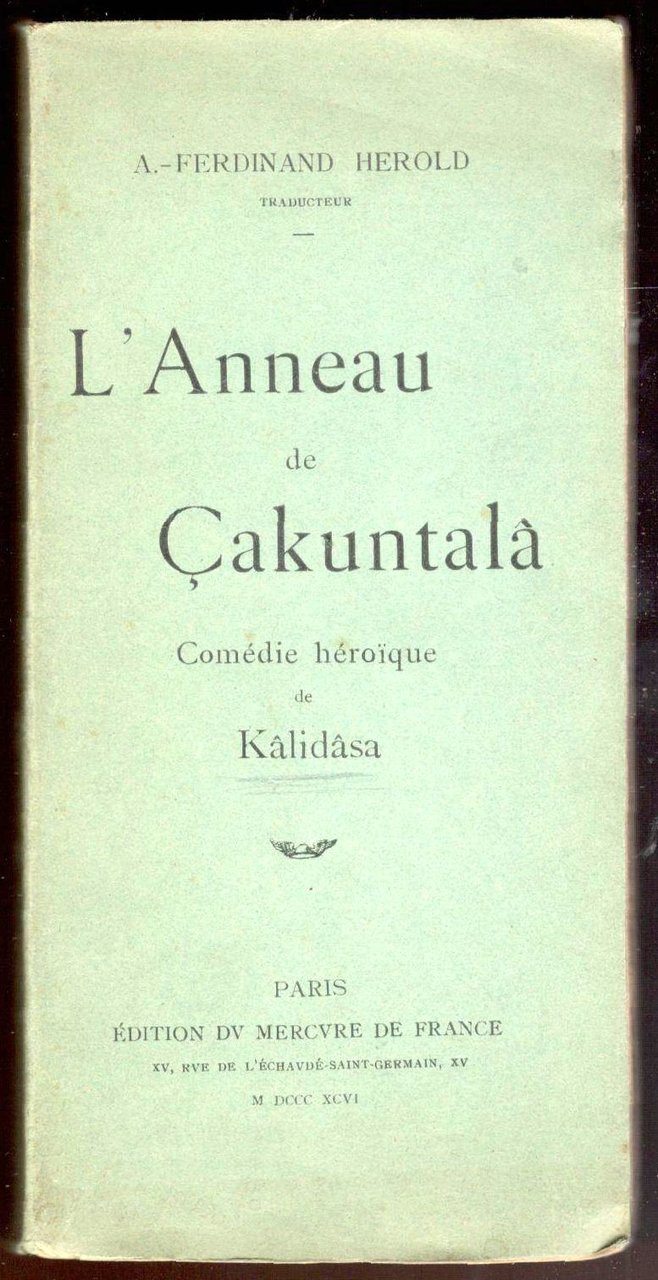 L'Anneau de Çakuntala. Comédie héroique de Kalidasa de Kalidasa