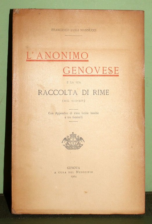 L'Anonimo Genovese e la sua raccolta di rime (sec. XIII …