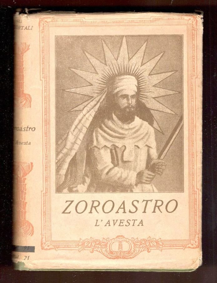 L'Avesta.Tradotto, premessa una introduzione storica, da Italo Pizzi