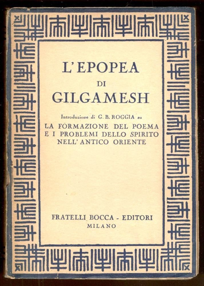 L'epopea di Gilgamesh. Introduzione di G. B. Roggia su La …