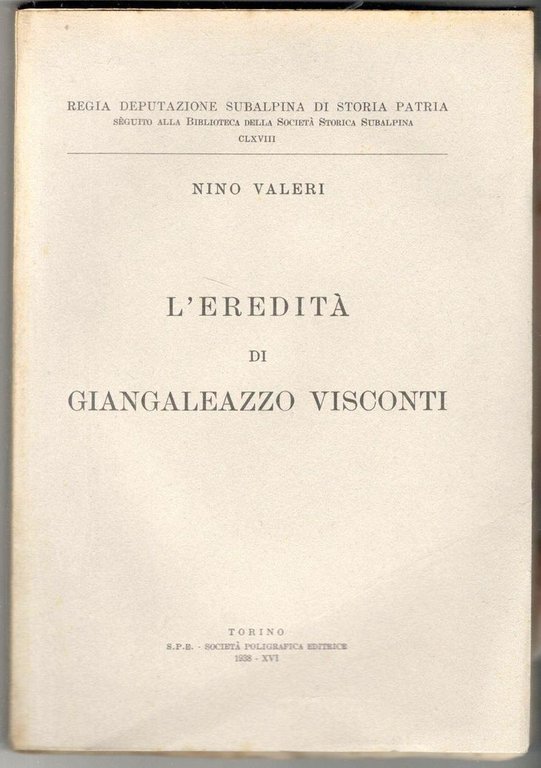 L'eredità di Giangaleazzo Visconti