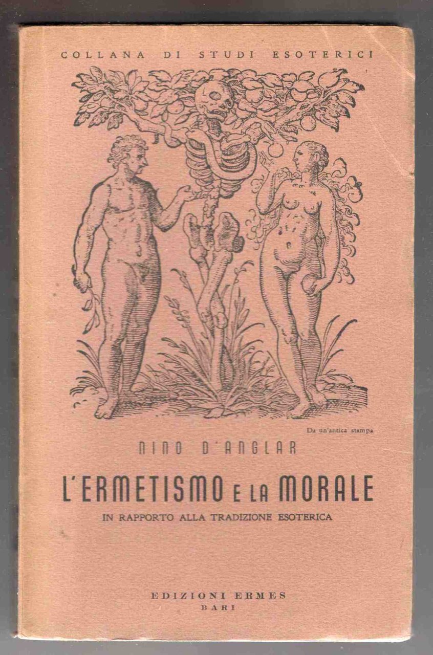 L'Ermetismo e la Morale in rapporto alla tradizione esoterica