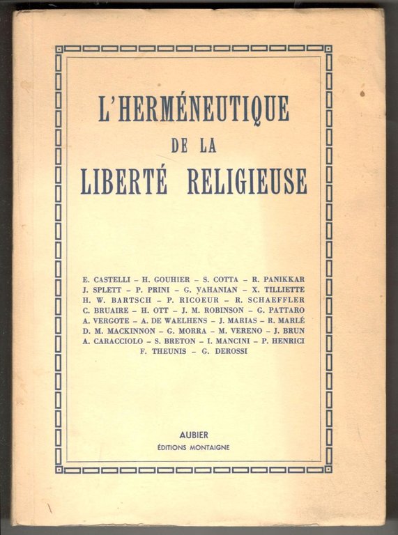 L'herméneutique de la liberté religieuse. Actes du colloque du centre …