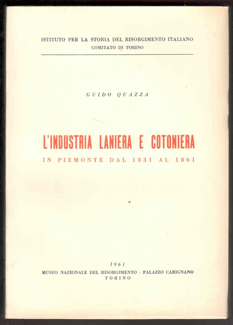 L'industria laniera e cotoniera in Piemonte dal 1831 al 1861