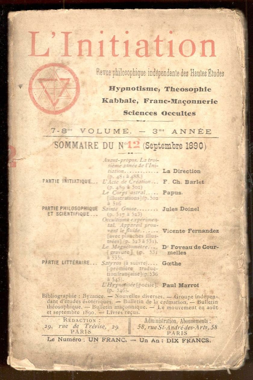 L'Initiation. Revue philosophique indépendante des Hautes Etudes. Hypnotisme, Théosophie, Kabbale, …