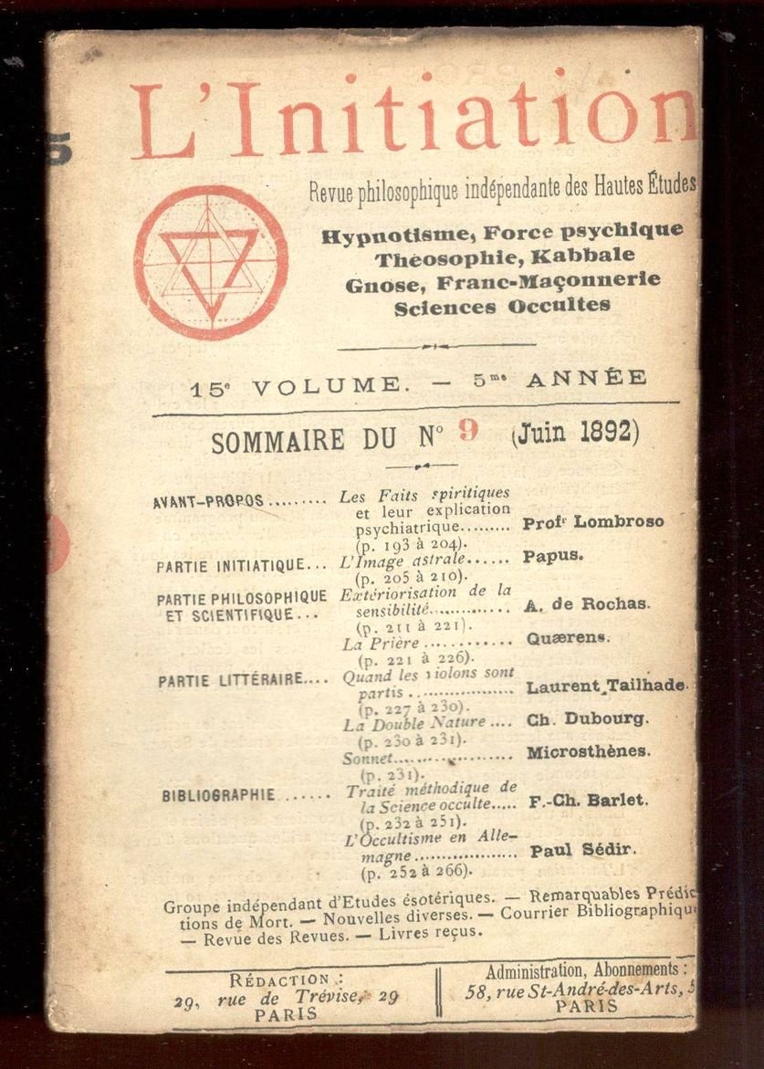 L'Initiation. Revue philosophique indépendante des Hautes Etudes. Hypnotisme, Théosophie, Kabbale, …