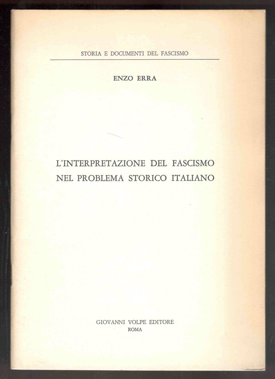 L'interpretazione del Fascismo nel problema storico italiano
