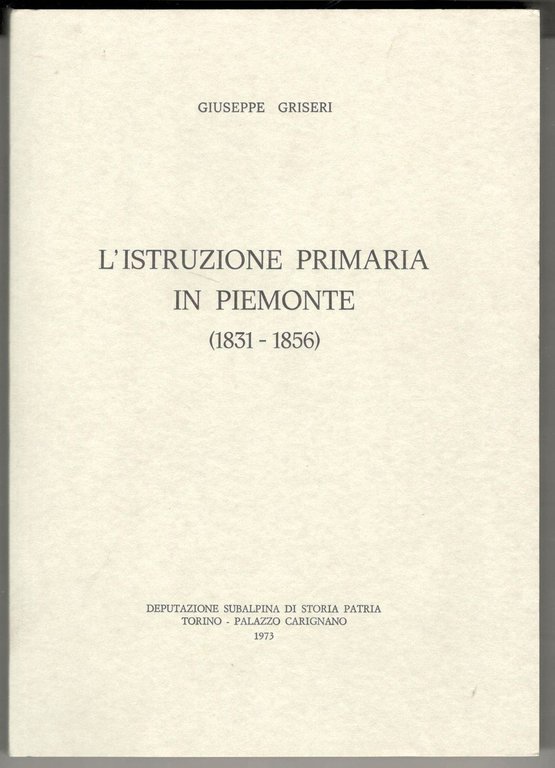 L'istruzione primaria in Piemonte (1831 - 1856)