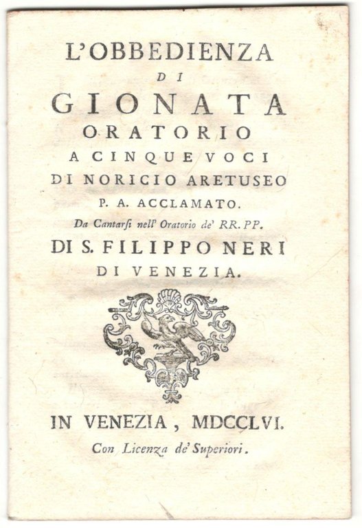 L'obbedienza di Gionata. Oratorio a cinque voci. Da cantarsi nell'oratorio …