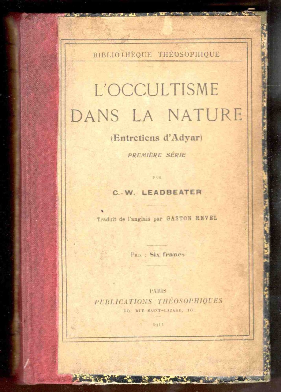 L'occultisme dans la nature (Entretiens d'Adyar). Première série
