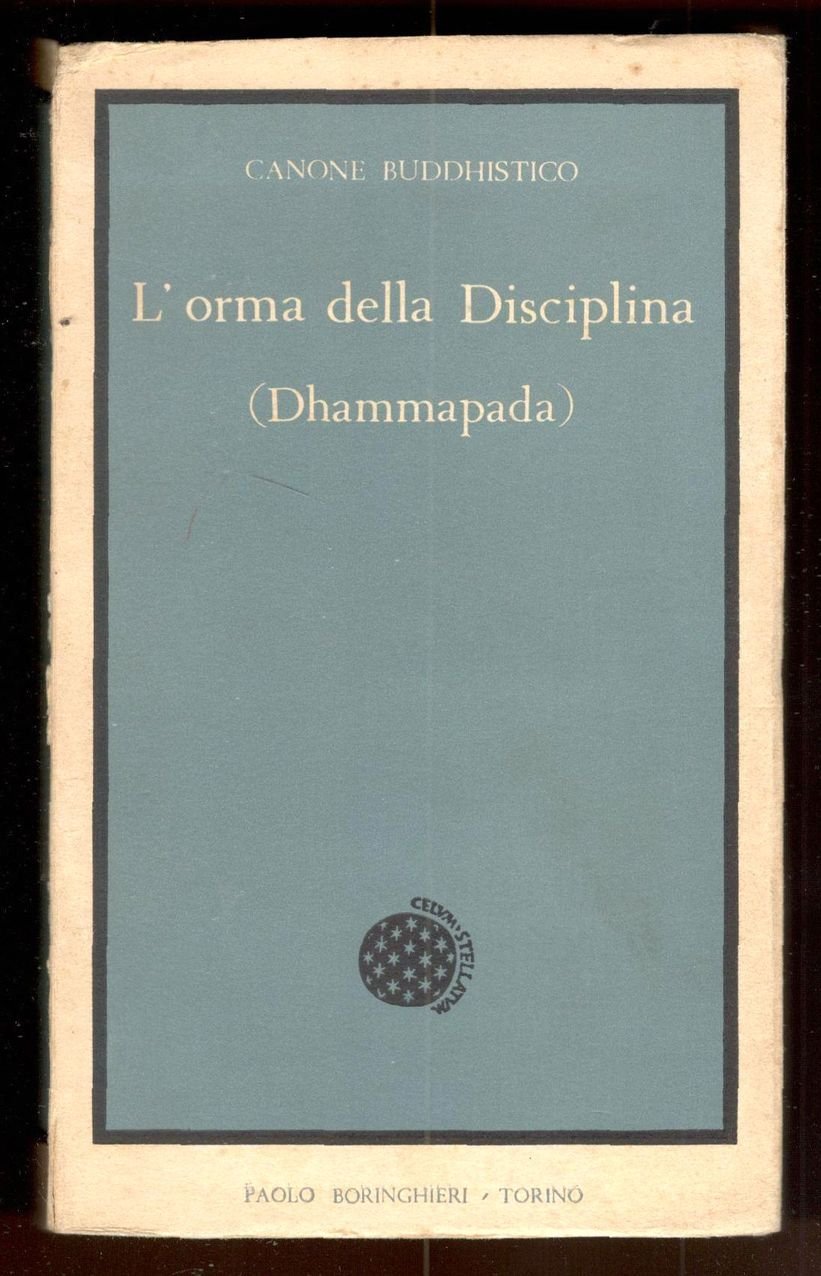 L'orma della Disciplina (Dhammapada). Canone buddistico