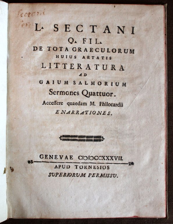 L. Sectani Q. fil. De tota Graeculorum huius aetatis litteratura …