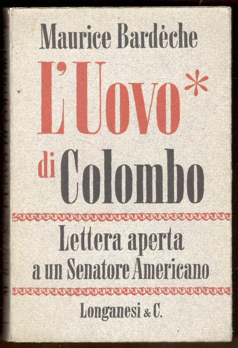 L'uovo di Colombo. Lettera aperta a un senatore americano