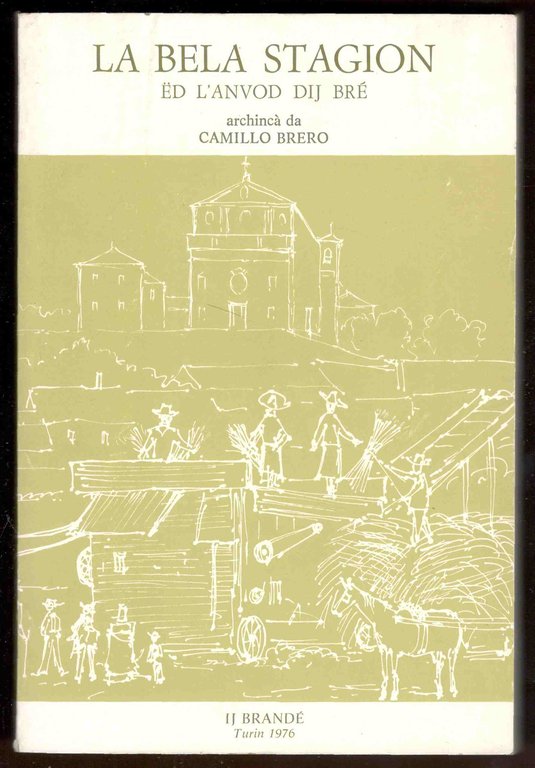 La bela stagion ëd l'anvod dij Bré | Immagine Gallery 1