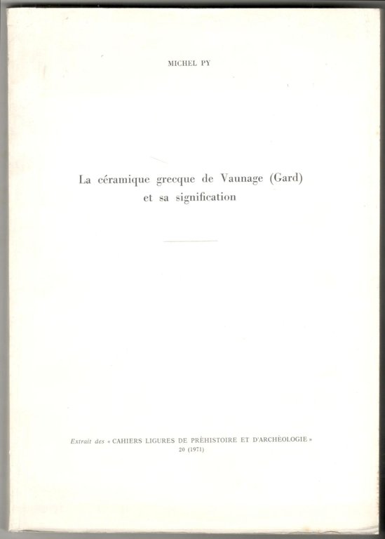 La céramique grecque de Vaunage (Gard) et sa signification