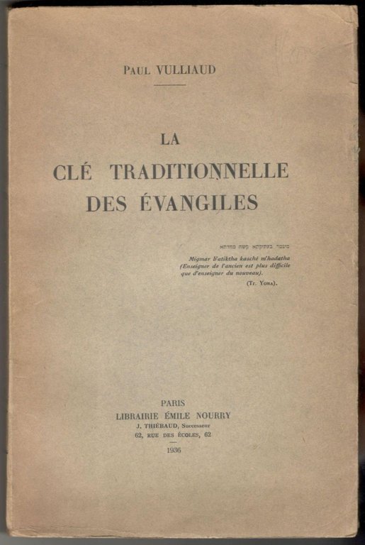La Clé traditionnelle des Évangiles