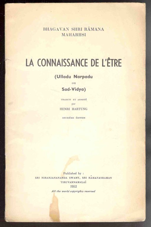 La connaissance de l'être (Ulladu Narpadu ou Sad-Vidya). Traduit et …