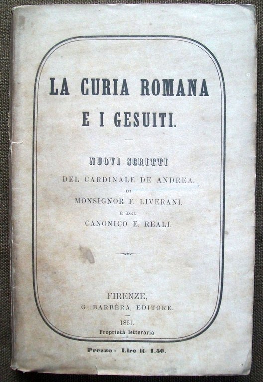 La curia romana e i Gesuiti. Nuovi scritti