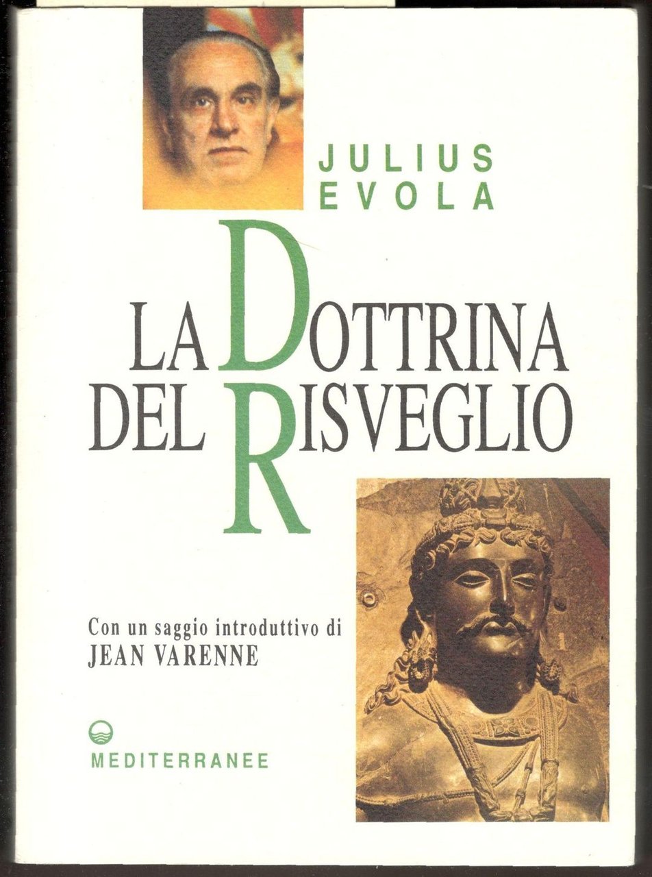 La Dottrina del Risveglio. Saggio Sull' Ascesi Buddhista. Quarta edizione …