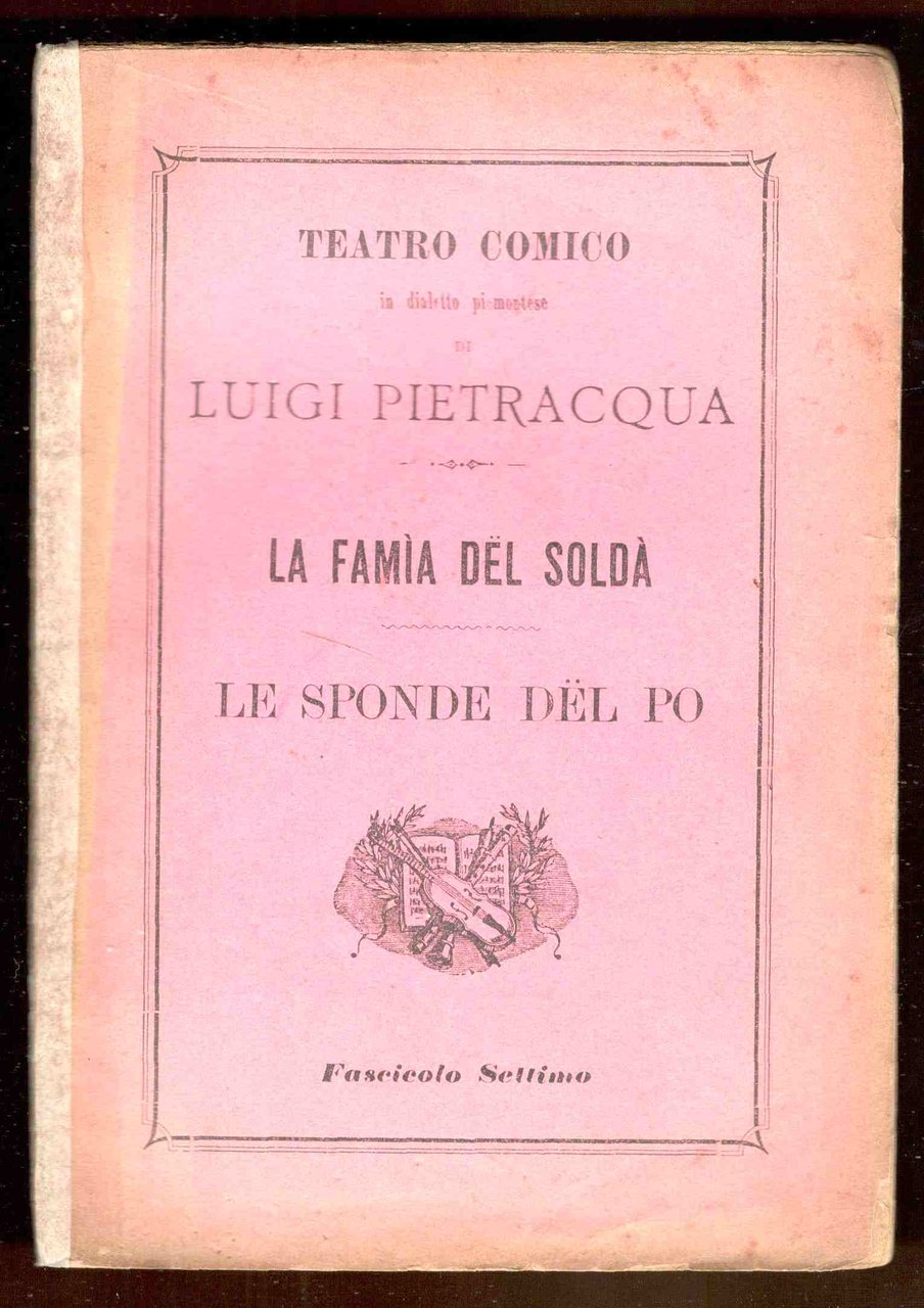 La famia del soldà. Commedia in 3 atti. - Le …
