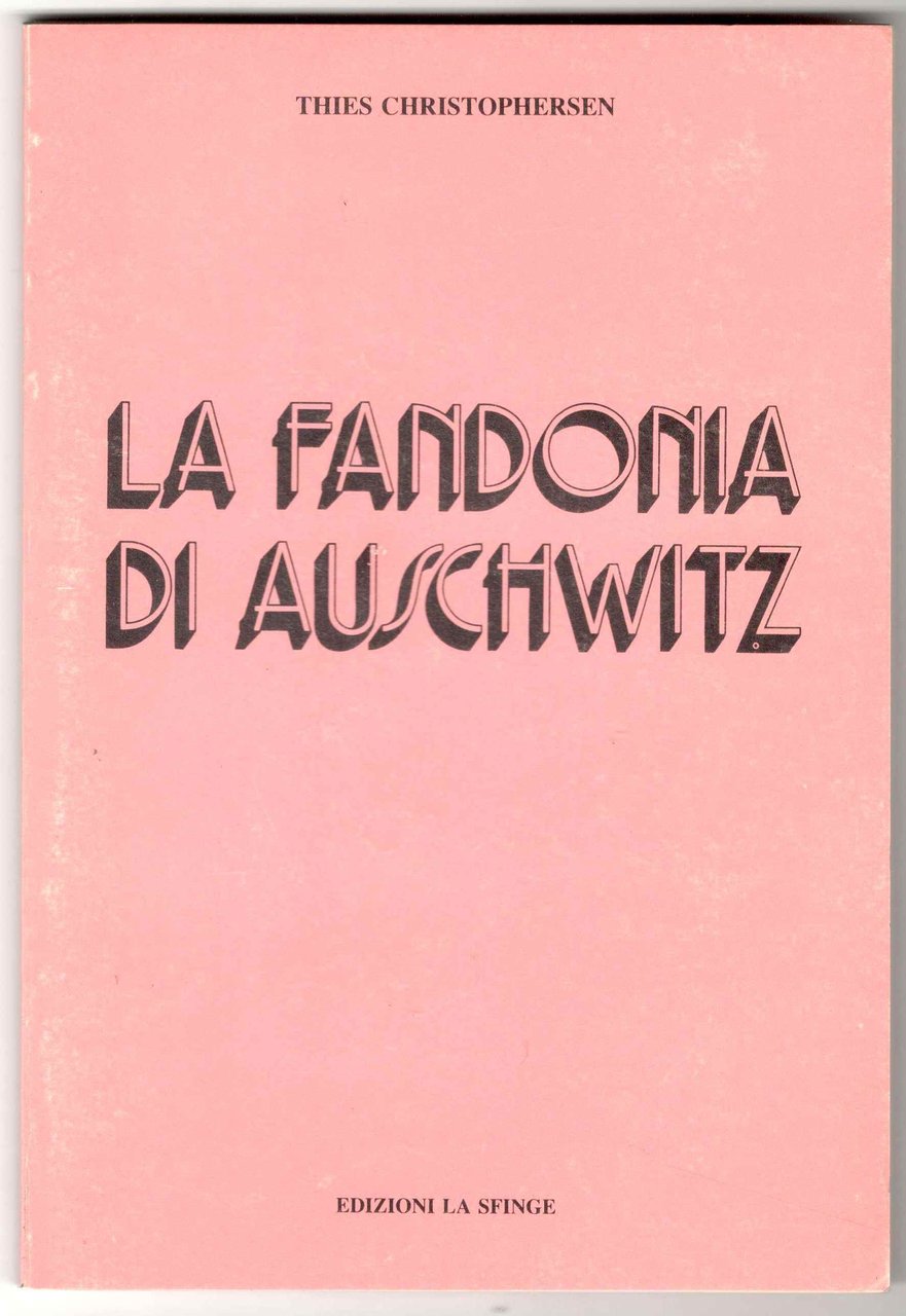 La fandonia di Auschwitz