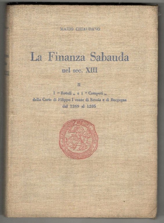 La Finanza Sabauda nel sec. XIII. Volume II: I 'Rotuli' … | Immagine Gallery 1