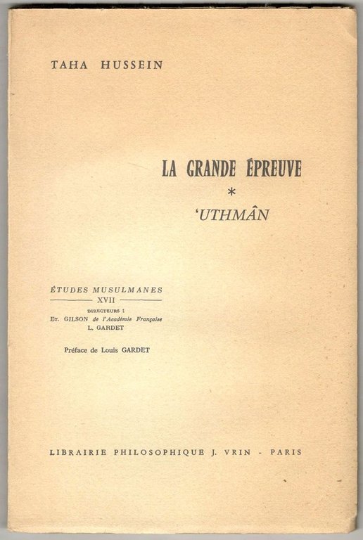 La grande épreuve. Uthmân