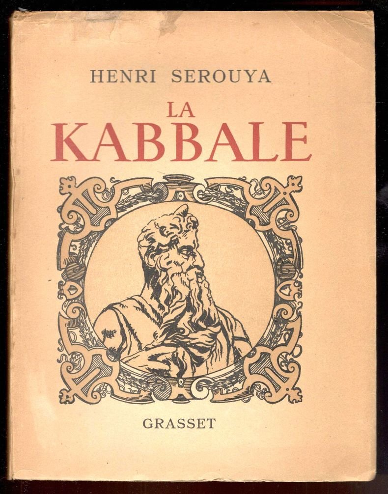 La kabbale. Ses origines, sa psychologie mystique, sa métaphysique