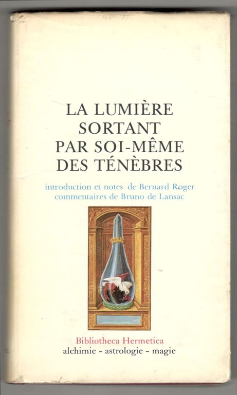 La lumière sortant par soi-même des ténèbres