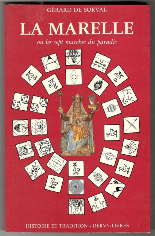 La marelle ou les sept marches du paradis. Itineraire initiatique