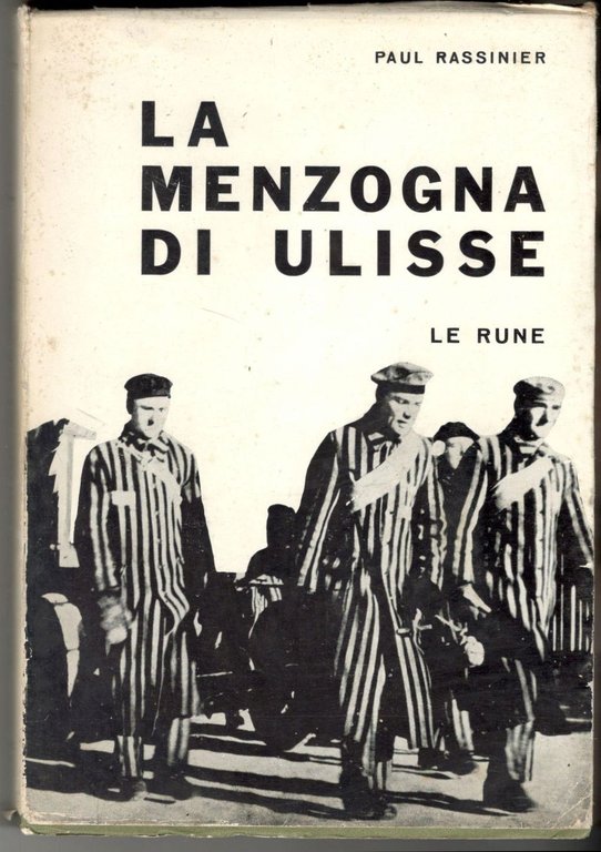 La menzogna di Ulisse. Con un discorso introduttivo di Anton Domingo Monaco