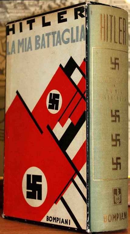 La mia vita. IV edizione.Unito con: La mia battaglia (Mein Kampf). VIII edizione.