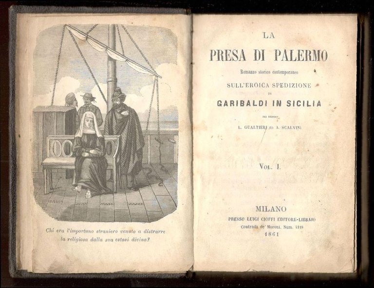 La presa di Palermo. Romanzo storico contemporaneo sull'eroica spedizione di Garibaldi in Sicilia