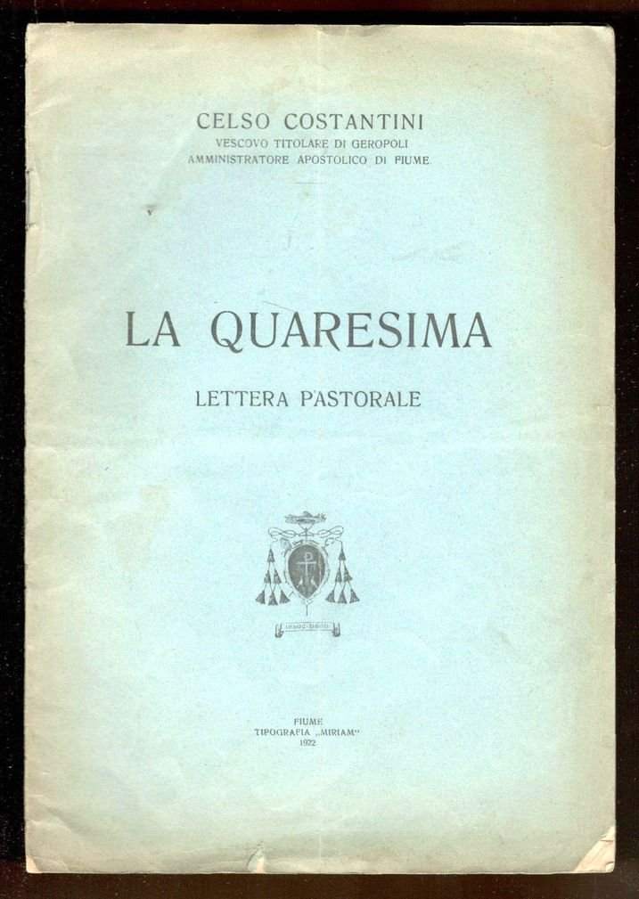 La quaresima. Lettera Pastorale
